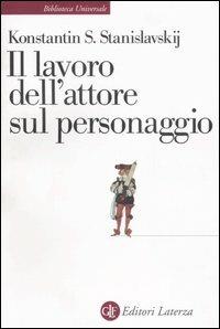 Copertina di Il lavoro dell'attore sul personaggio